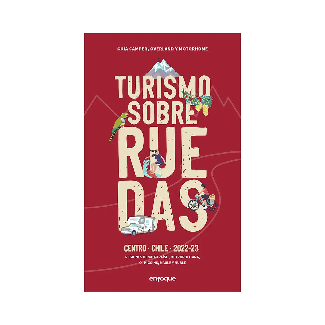 Guía Turismo Sobre Ruedas - Centro Sur de Chile