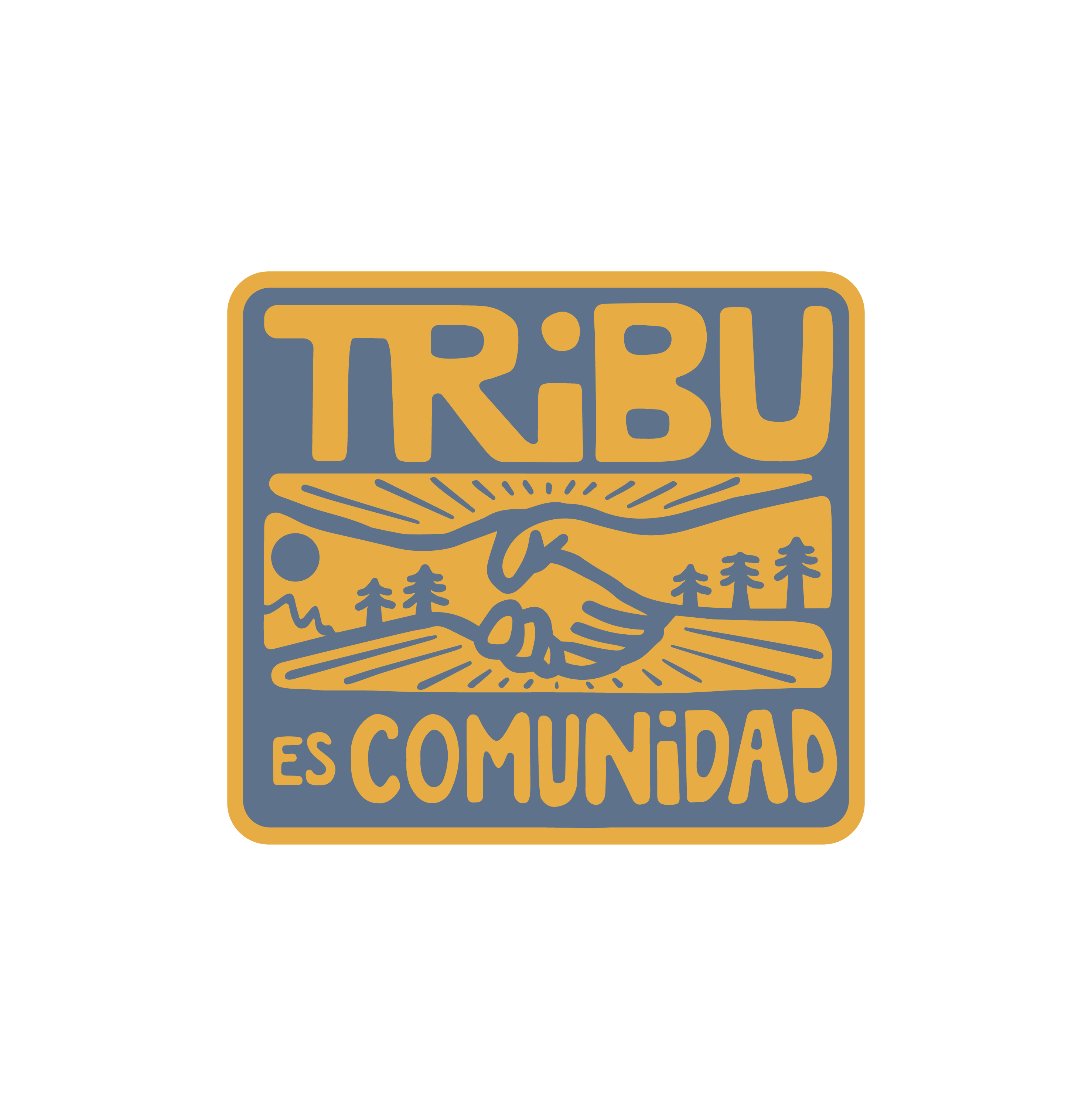 Tribu es comunidad